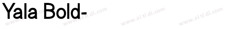 Yala Bold字体转换